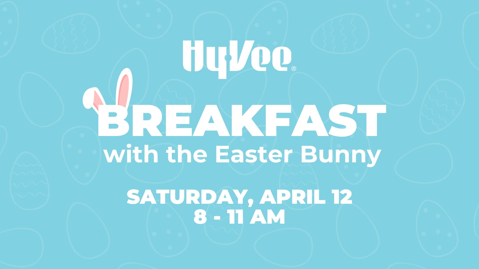 Breakfast with the Easter Bunny at HyVee